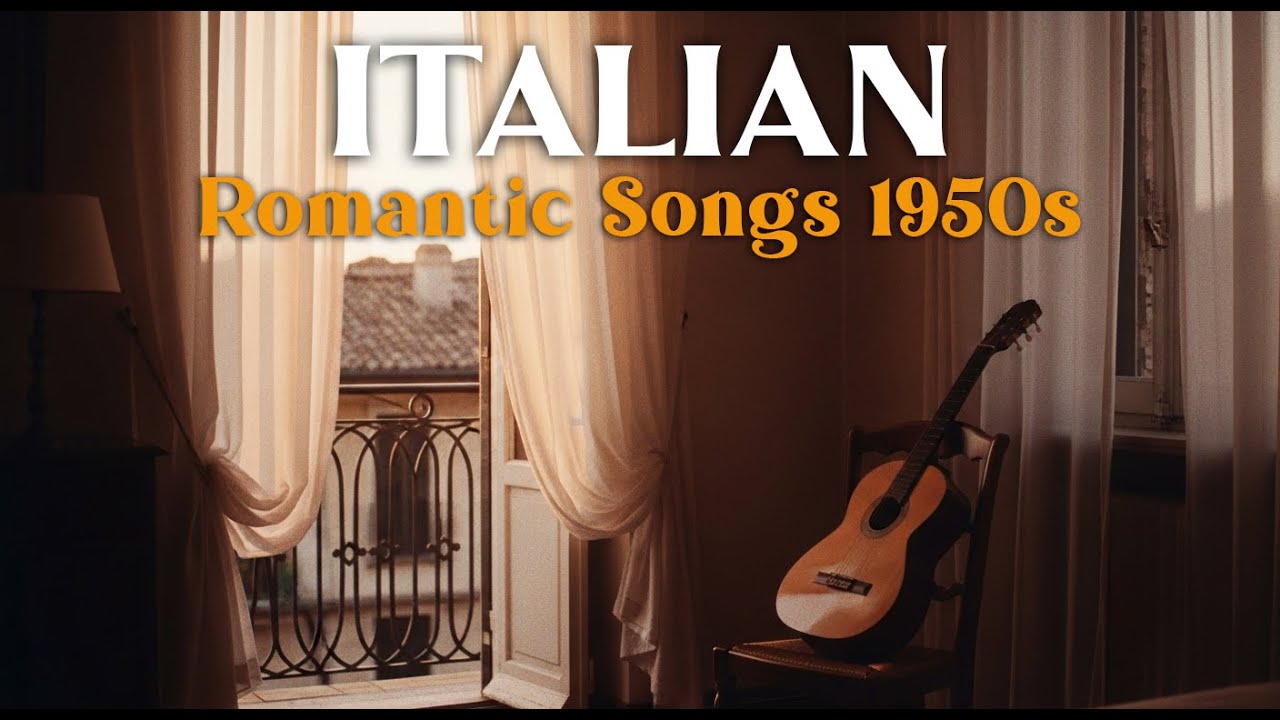 1950s Italian Love Songs Playlist: The Best Vintage Soundtrack for a Romantic Evening Dinner 🍷🕯️