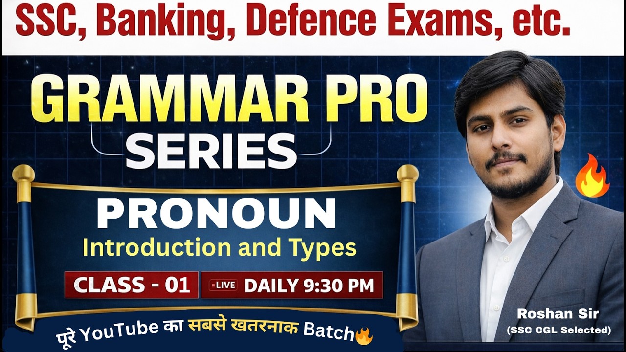 Grammar Pro Series || Day-11 || Pronoun || Class - 01 || Intro and Types By  @english_by_roshan_sir