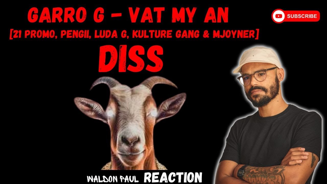 [REACTION] GARRO G - VAT MY AAN (21 PROMO, PENGII, LUDA G, KULTURE GANG & MJOYNER) DISS #afrikaans