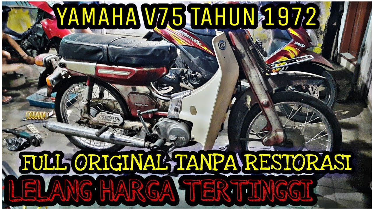 DULUNYA GAK LAKU !!! YAMAHA V75 ORIGINAL SEKARANG BANYAK YANG CARI