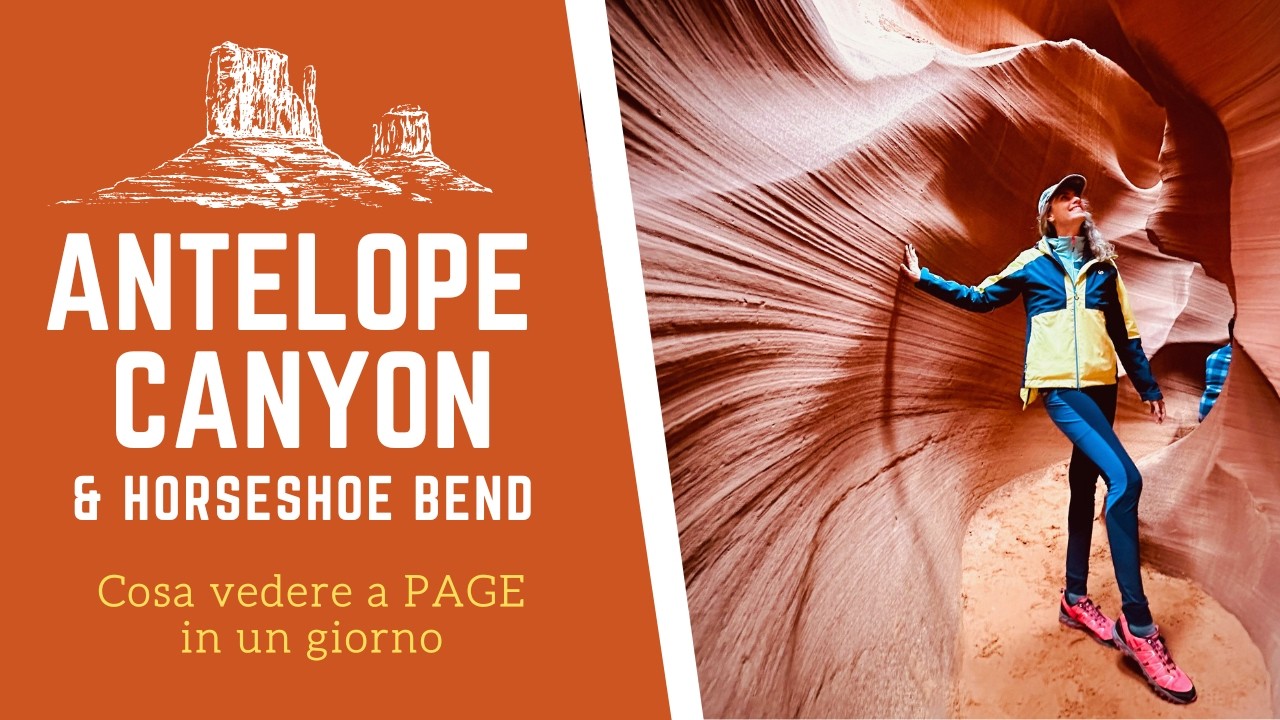 ARIZONA: COSA VEDERE | Visita al Lower Antelope Canyon, Horseshoe Bend e Glen Canyon in un giorno