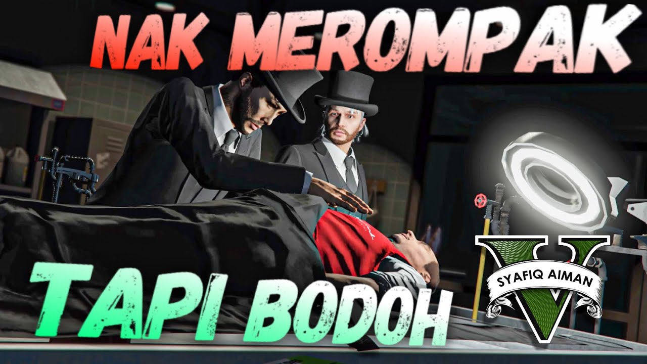 NAK MEROMPAK TAPI BODOH! - GTA 5 Online (Bahasa Malaysia)