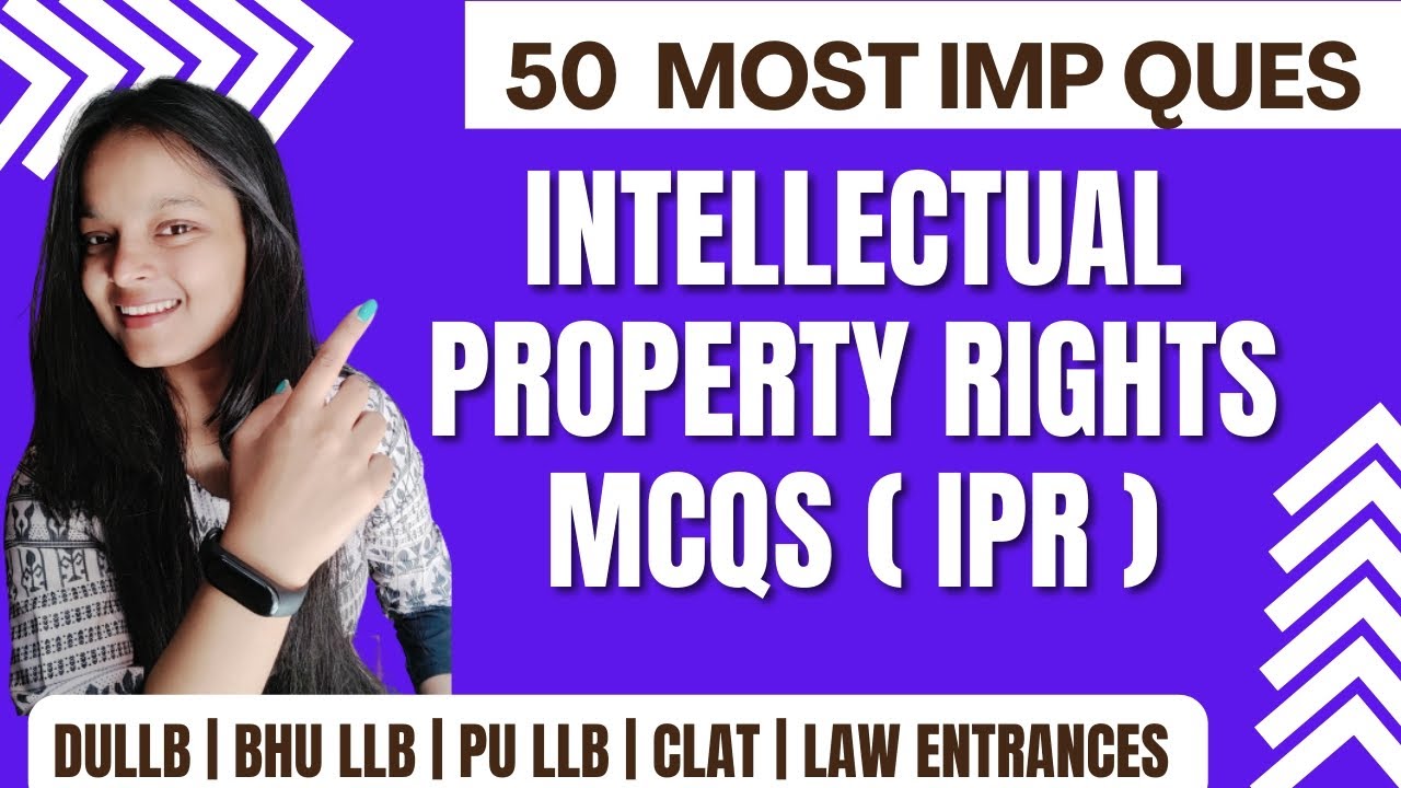Intellectual Property Rights MCQs | IPR | DULLB | BHULLB | CLAT