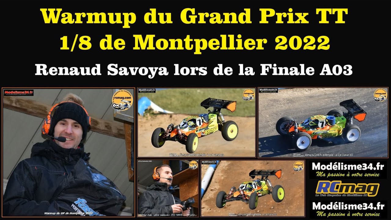 Renaud Savoya lors de la finale A03 - Warmup du GP TT 1/8 de Montpellier 2022