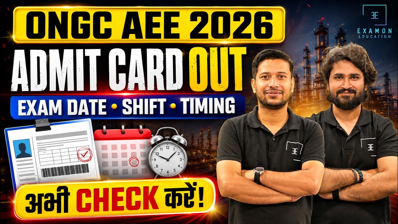 ONGC Recruitment 2026 🔴 ONGC Admit Card Out! | Exam Date &middot; Shift &middot; Timing | अभी Download करें