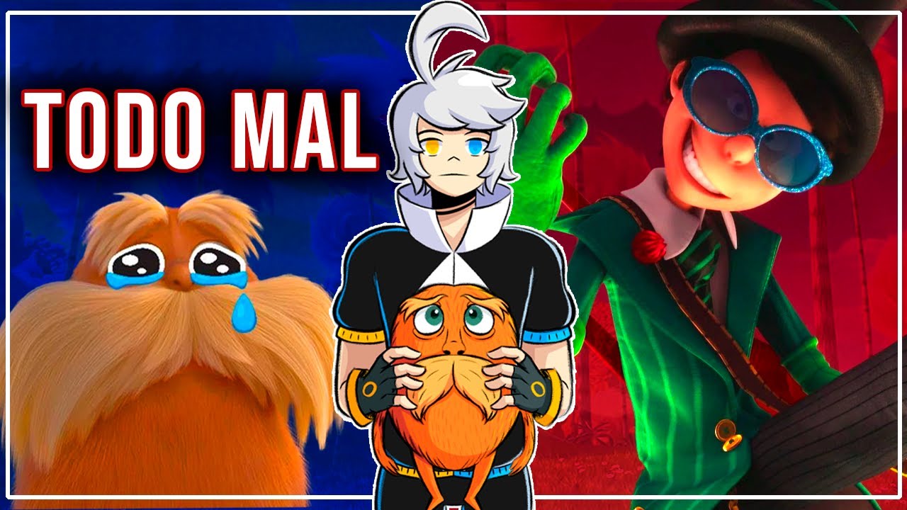 EL LORAX la película MAS ODIADA de la ANIMACIÓN