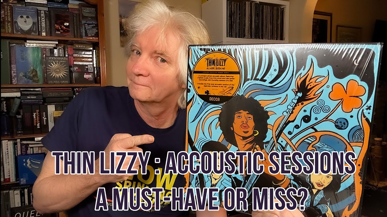 Is the New Thin Lizzy Album Worth It? Acoustic Sessions Reviewed!