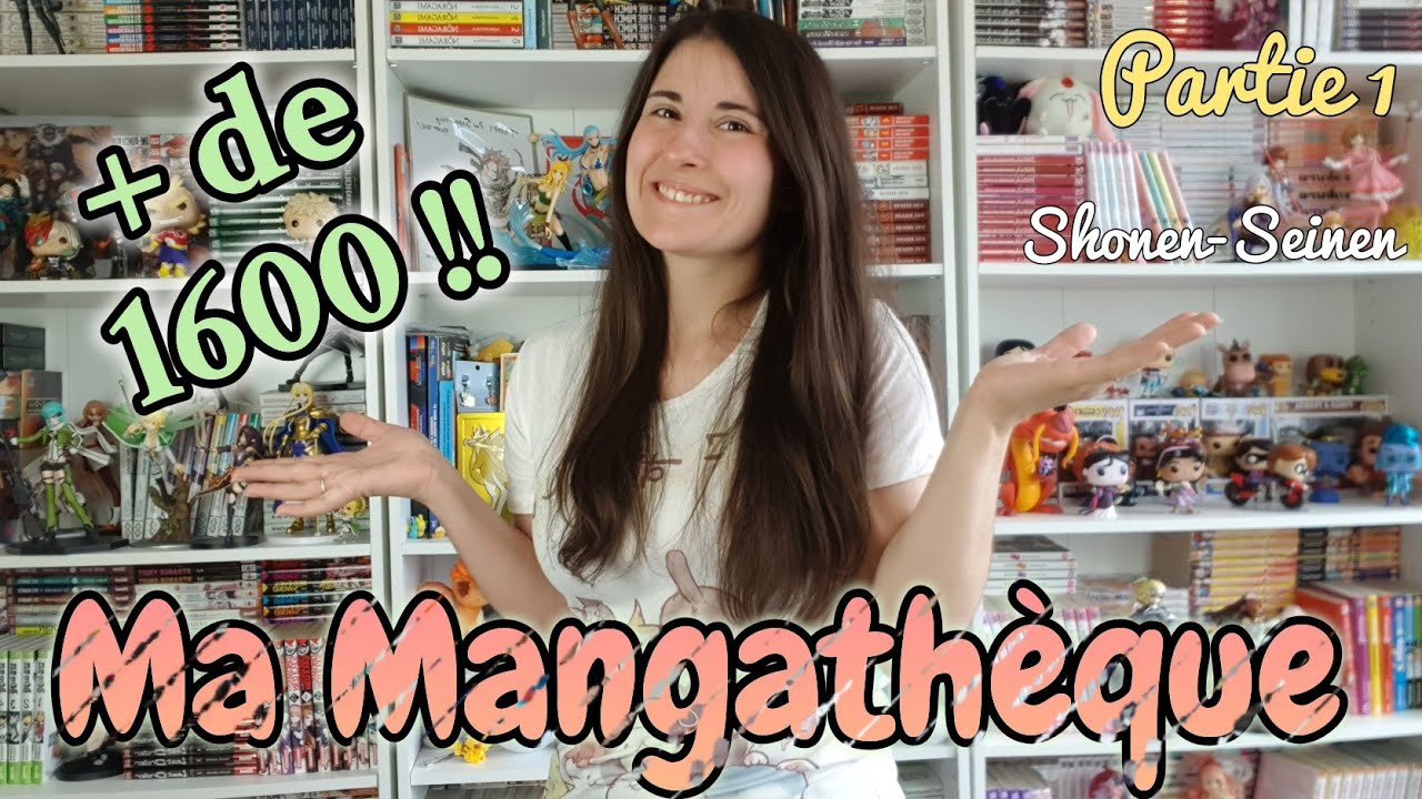 MA MANGATHÈQUE - Partie 1 (Shonen/Seinen)