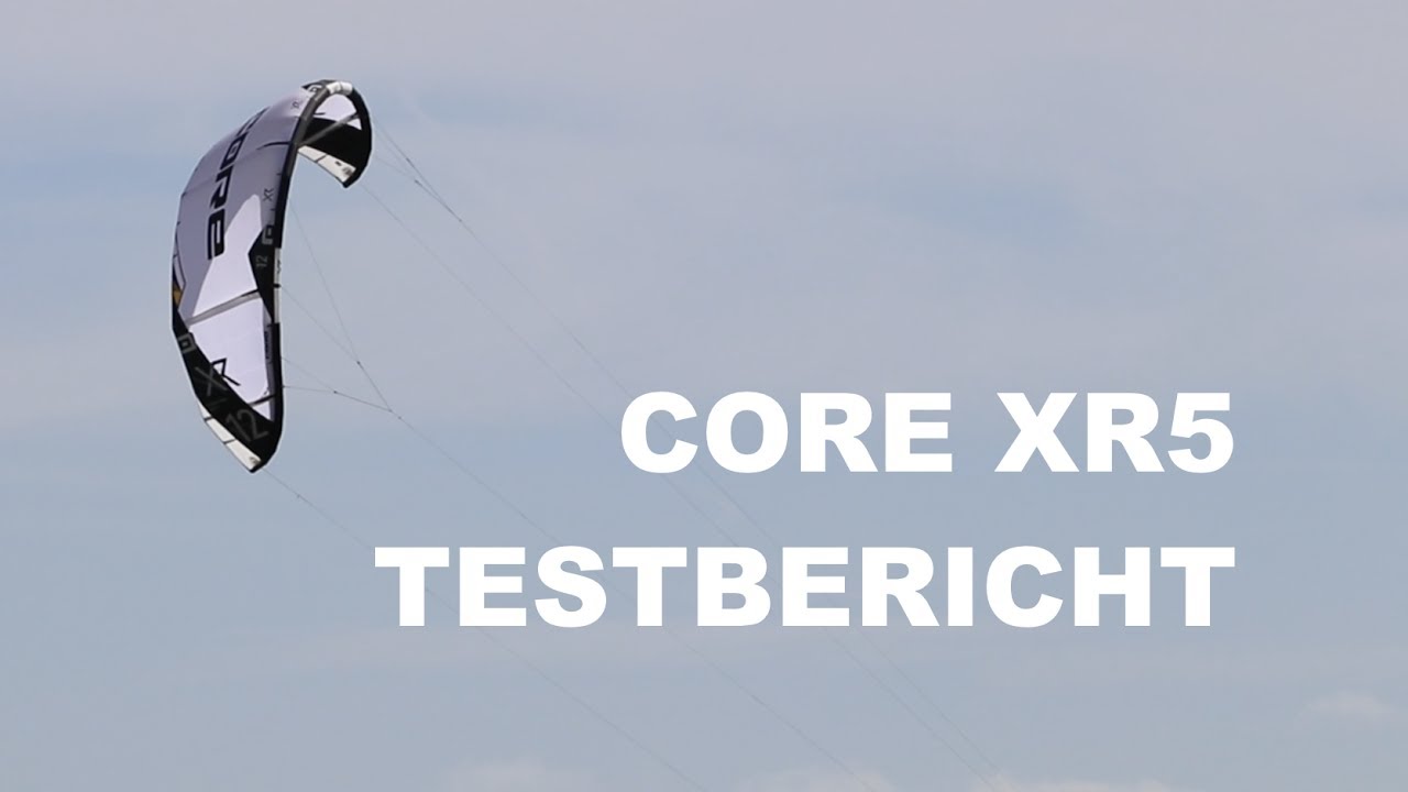 CORE XR5 TESTBERICHT