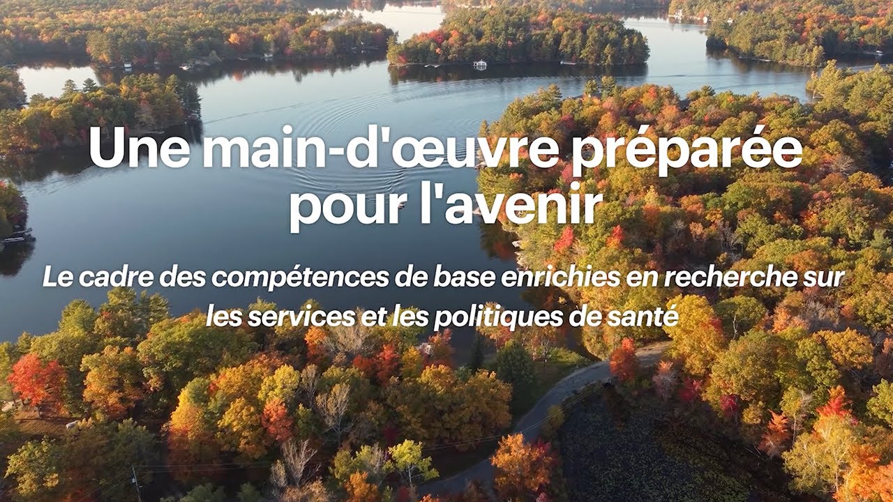 Cadre de compétences de base enrichies pour la recherche sur les services et les politiques de santé