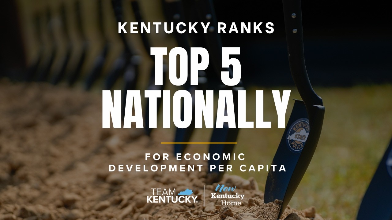Kentucky Earns Top 5 Economic Development Ranking — Again!
