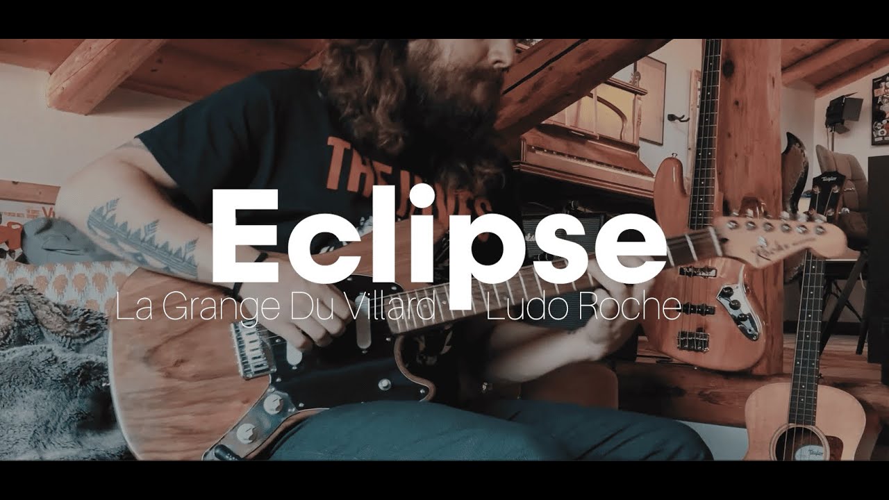 Ludo Roche - Eclipse (La Grange du Villard EP)