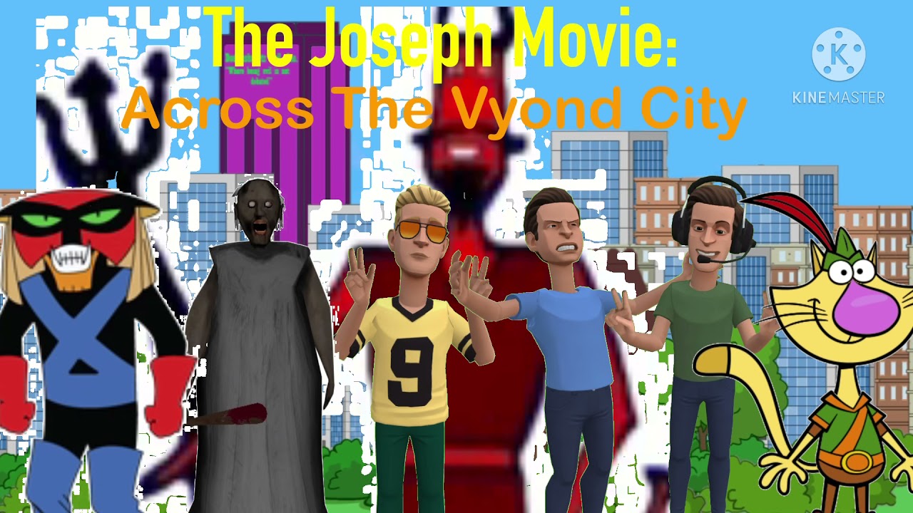 The Joseph Movie: Across The Vyond City