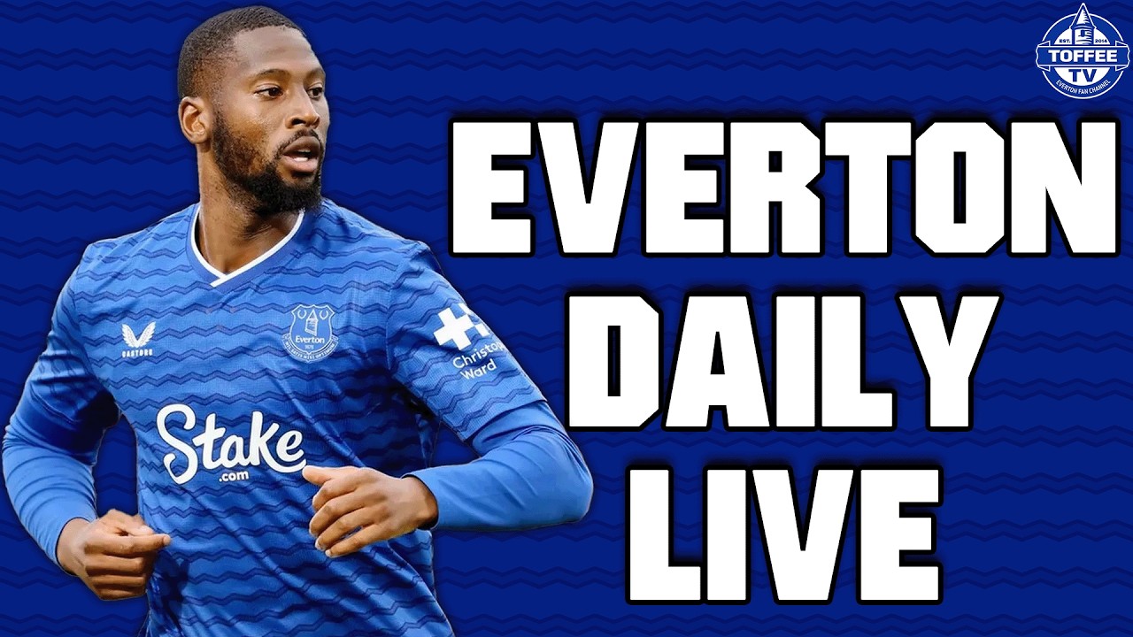 What Profile Of Striker Would Suit Everton? Everton Daily LIVE
