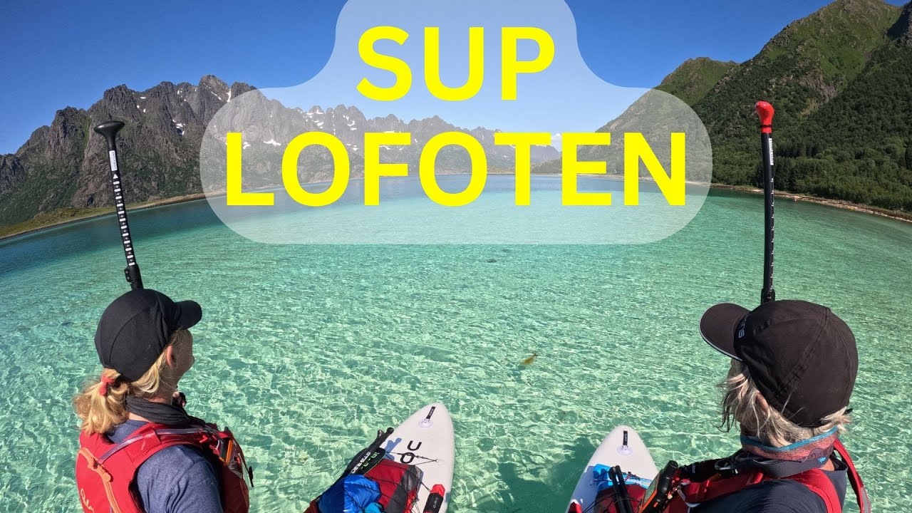 SUP Expedition, Lofoten Norway - 250km