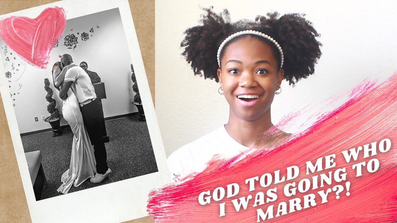 Storytime! | God Told Me Who I Was Going To Marry