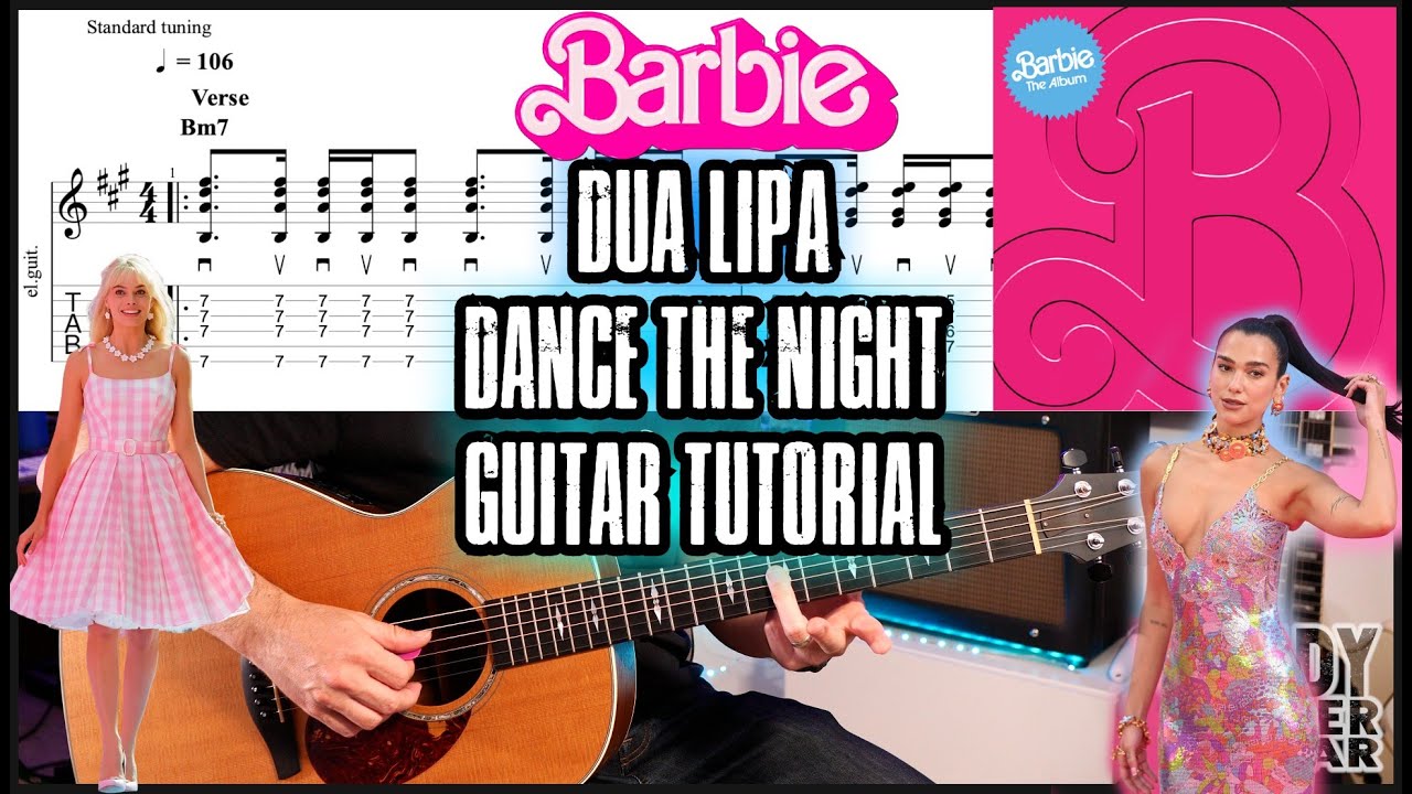 Dua Lipa - Dance The Night Guitar Tutorial (From Barbie The Album)