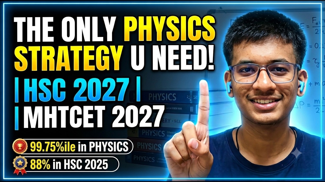 Stop Wasting Time! 🛑 The Only Physics Strategy You Need for HSC & MHT-CET 2027 #hsc2027 #mhtcet2027
