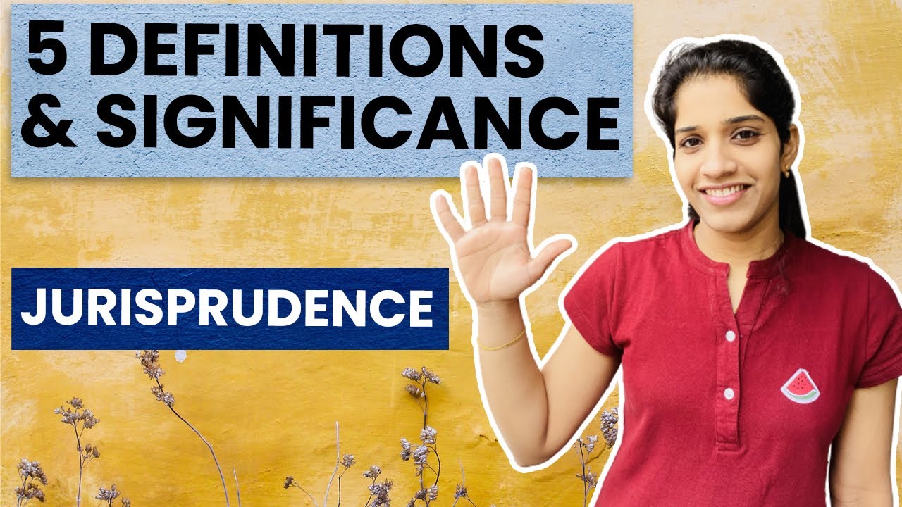 5 Definitions and Significance of Jurisprudence - Part 5 | In Hindi