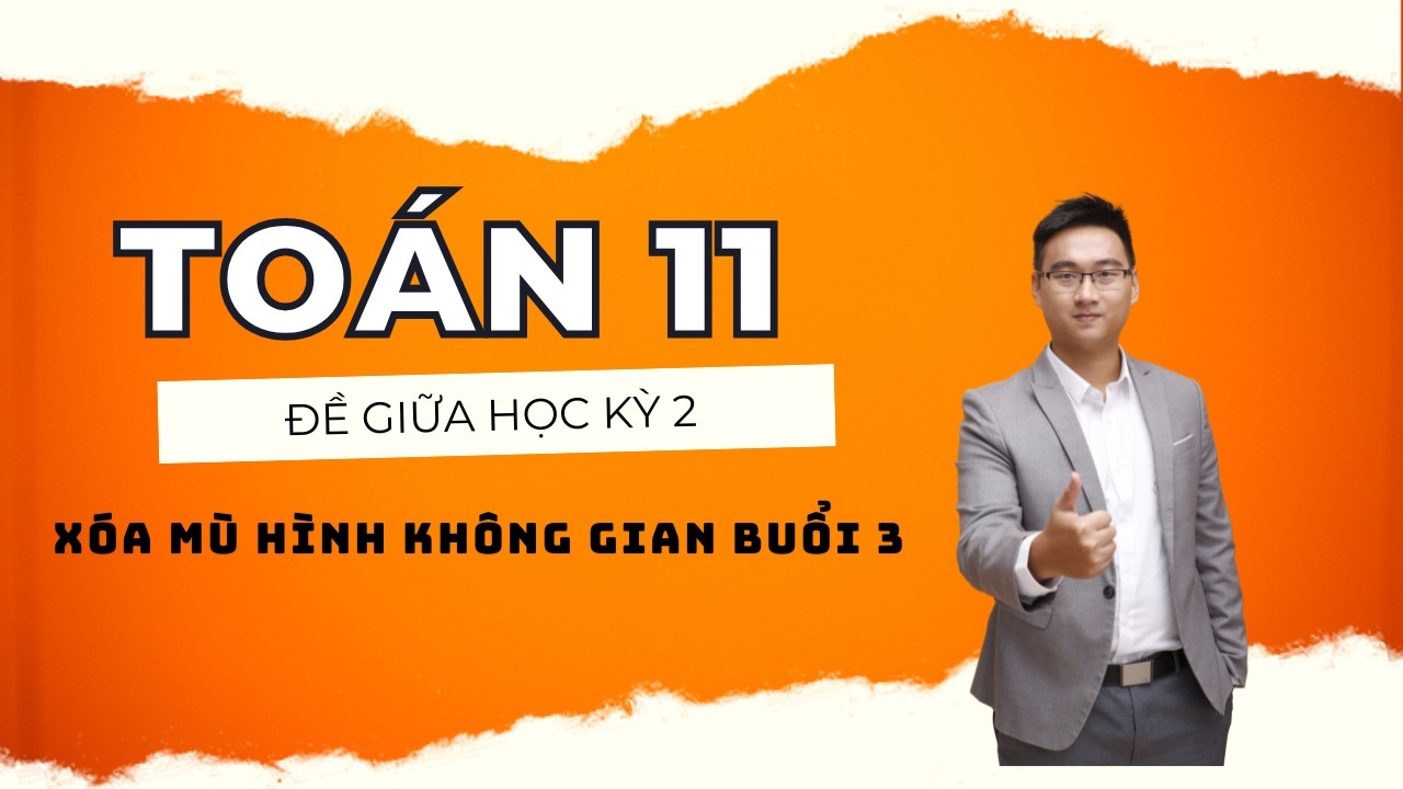 XÓA MÙ HÌNH KHÔNG GIAN BUỔI 3
