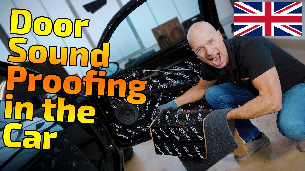 Car Door Soundproofing | How does sound deadening work in the car?