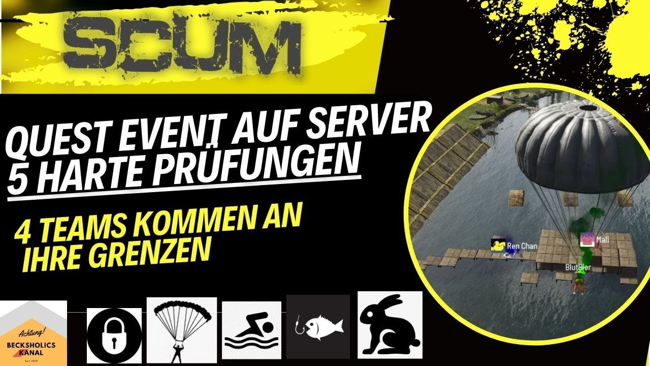SCUM (deutsch/german)🗡️Server Quest Event - 4 Teams kommen an Ihre Grenzen| Blut, Schweiß und Nerven