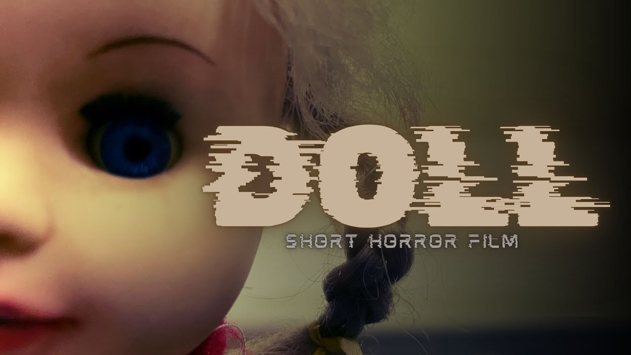 Doll - Short Horror Film
