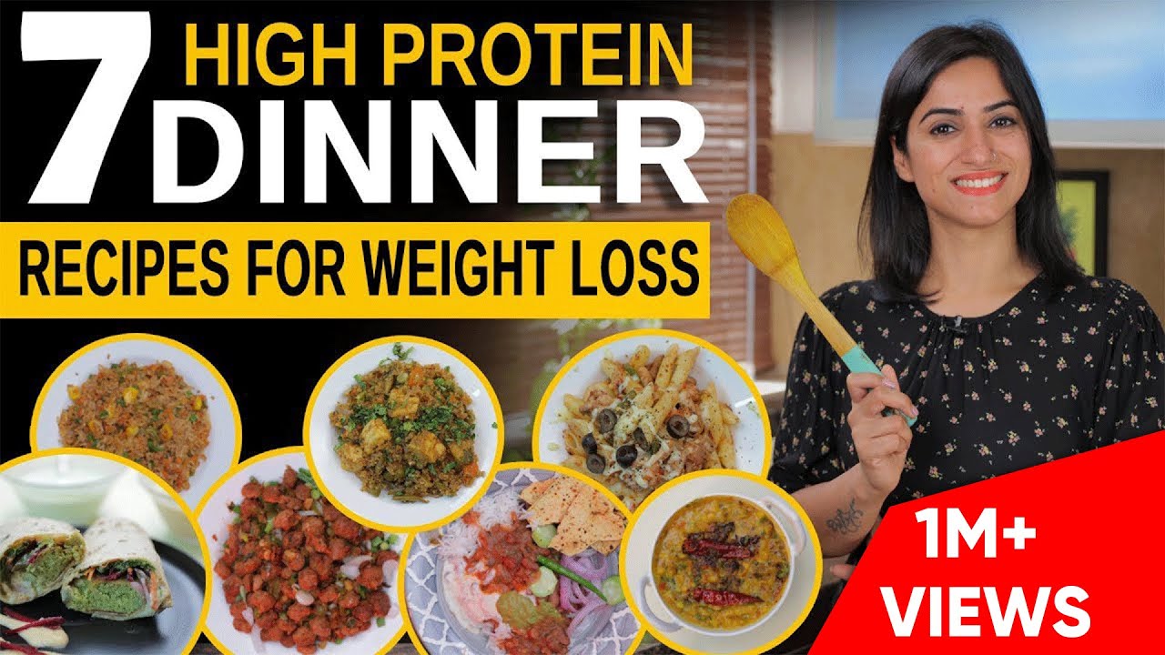 7 High Protein DINNER RECIPES for Weight Loss in Hindi | By GunjanShouts