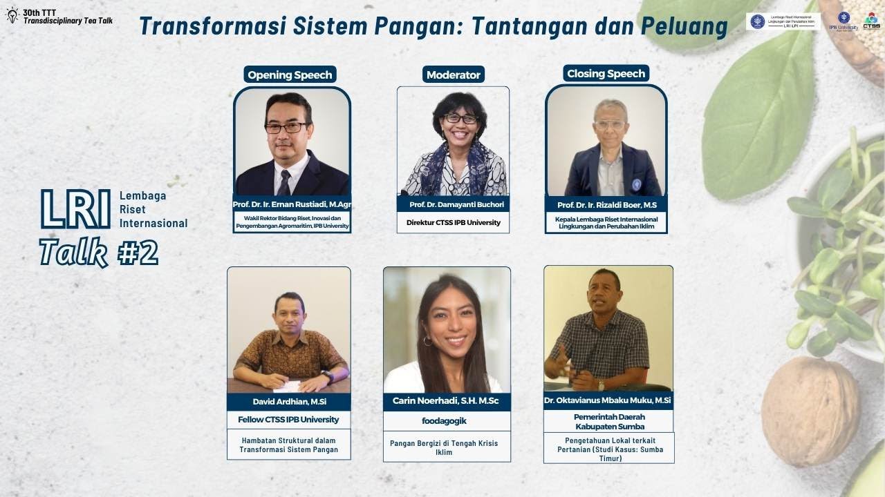 30th TTT - [LRI Talk #2 – Transformasi Sistem Pangan: Tantangan dan Peluang]