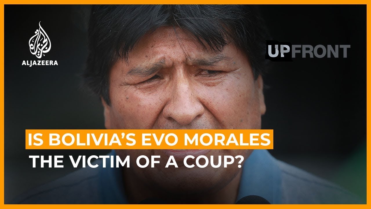 Is Bolivia's Evo Morales the victim of a coup? | UpFront (Feature)