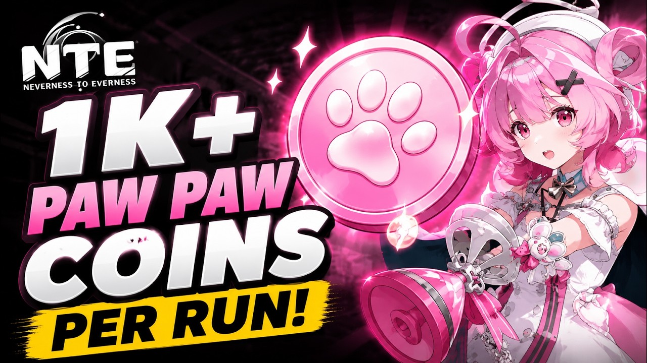 1K+ PAW PAW COINS PER RUN! Best Pink Paws Heist Route | Neverness to Everness