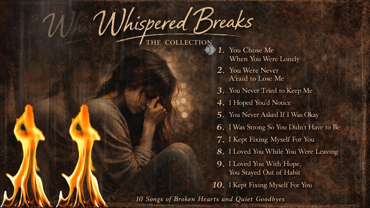 Whispered Breaks: The Collection 10 Songs of Broken Hearts and Quiet Goodbyes #WhisperedBreaks