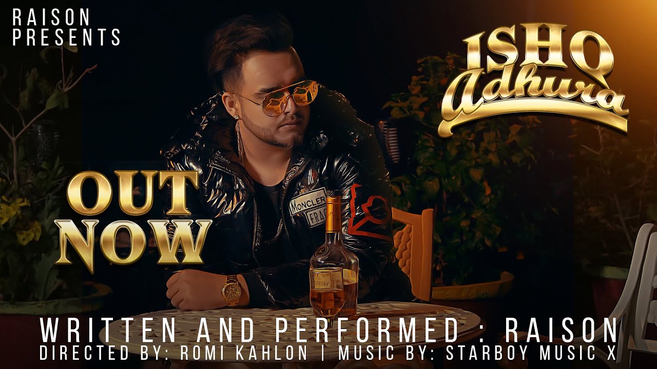 ISHQ ADHURA | RAISON | OFFICIAL MUSIC VIDEO