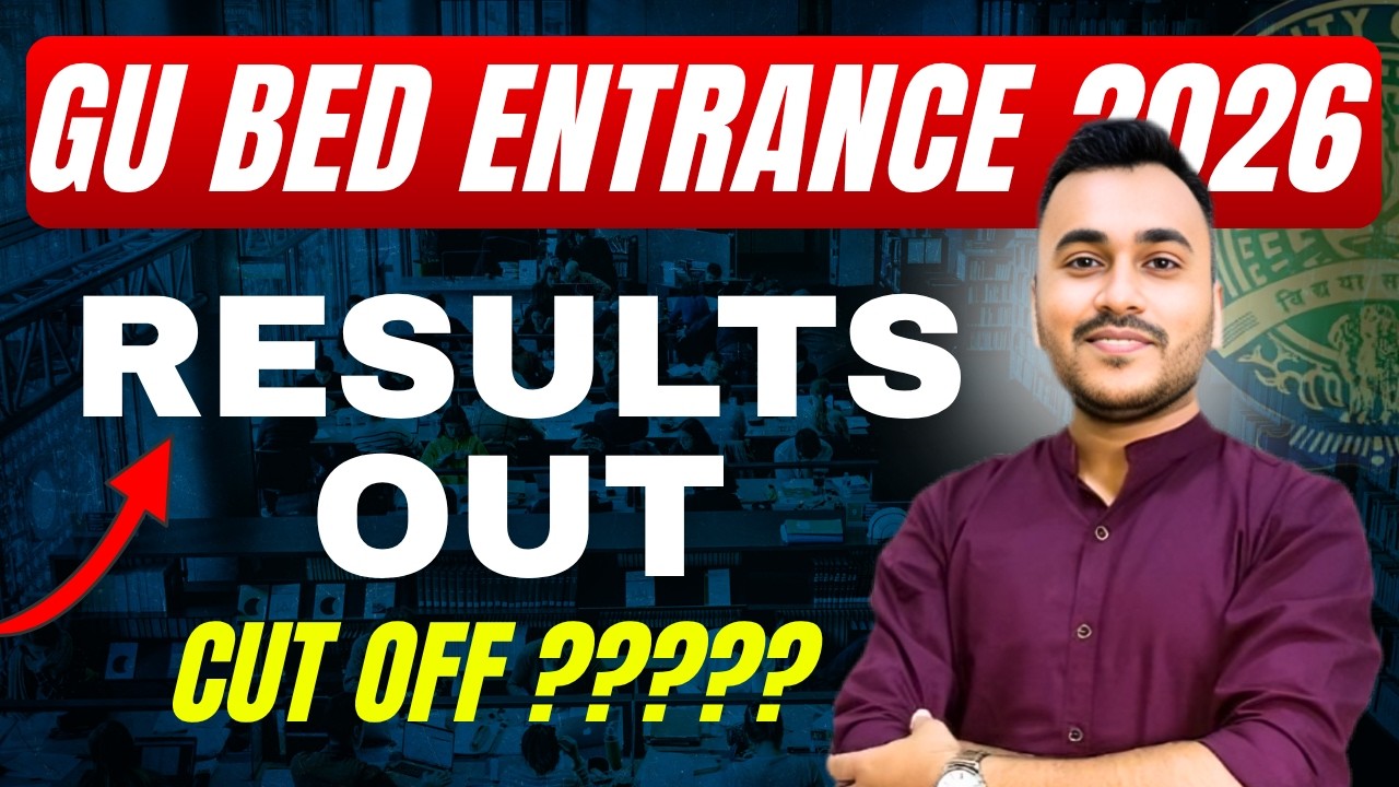 GU BED ENTRANCE RESULT DECLARED MERIT LIST OUT GUBEDCET 2026
