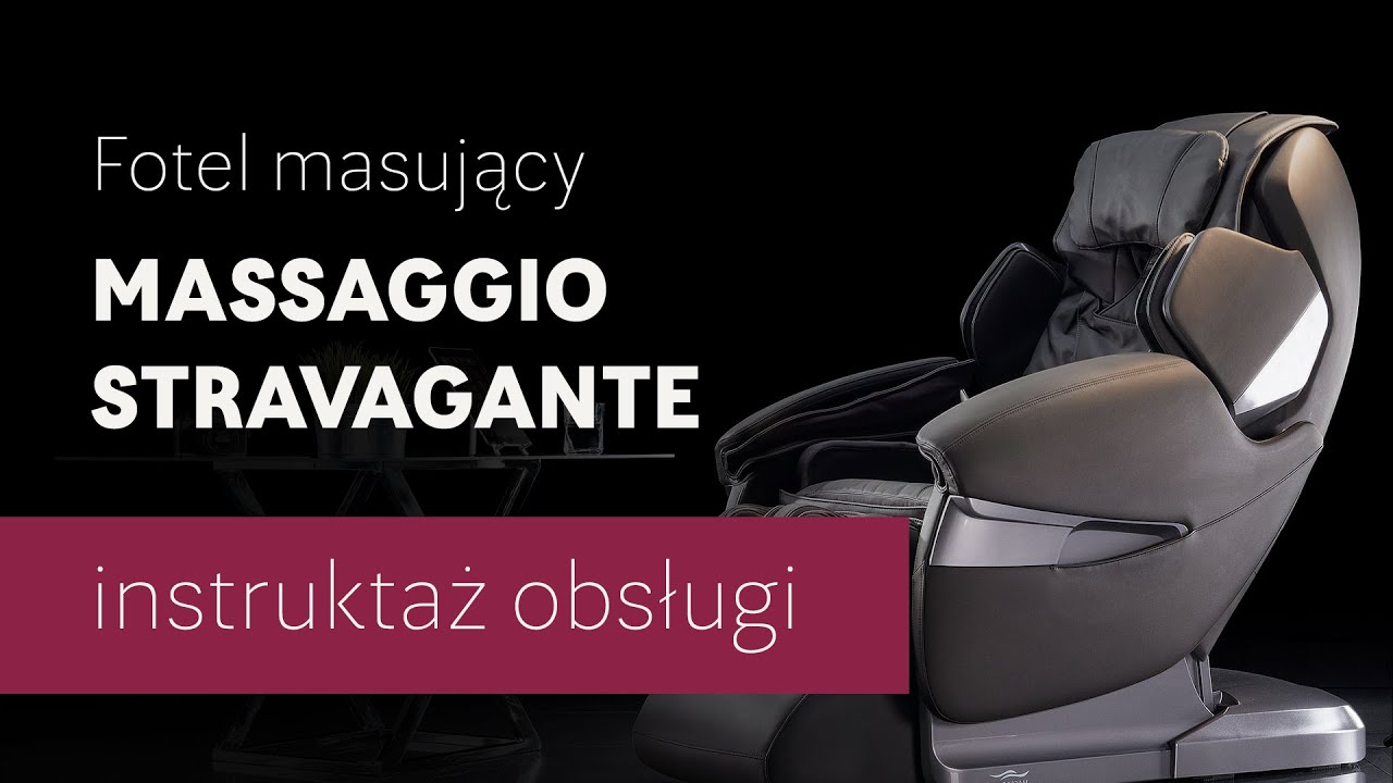 Fotel masujący Massaggio Stravagante - instruktaż obsługi