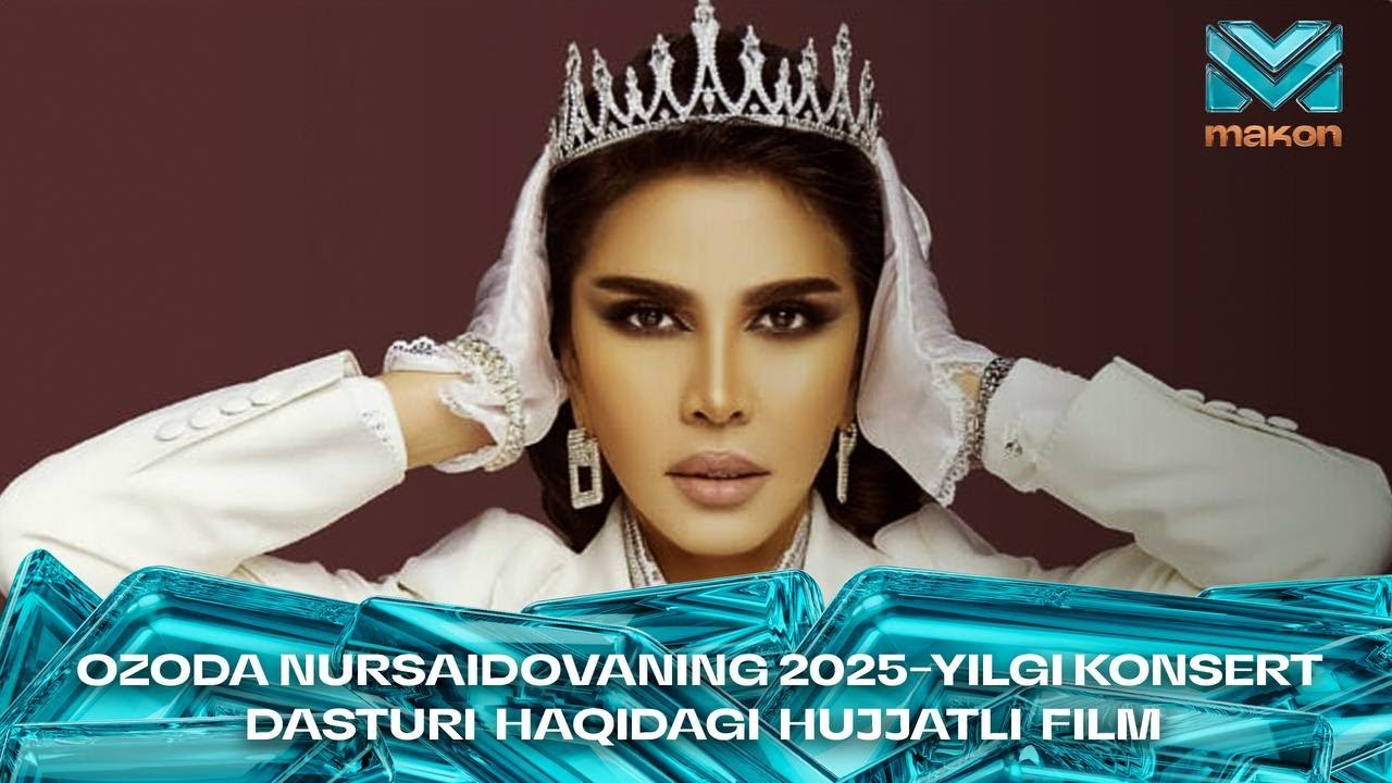 OZODA NURSAIDOVA  2025 KONSERT DASTURI Hujjatli filim