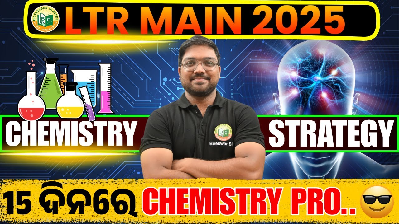 LTR MAIN EXAM 2025 // How to Prepare Chemistry ?? #ltrmains #chemistry  #ltrcbz #ltrpcm