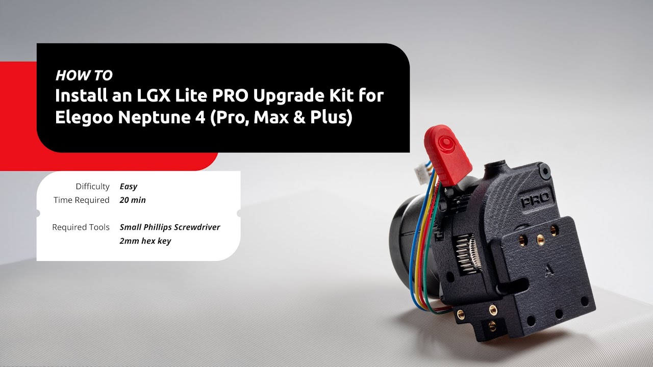 How to install a Bondtech LGX Lite Pro Upgrade Kit on the Elegoo Neptune 4, 4 Pro, 4 Max, and 4 Plus