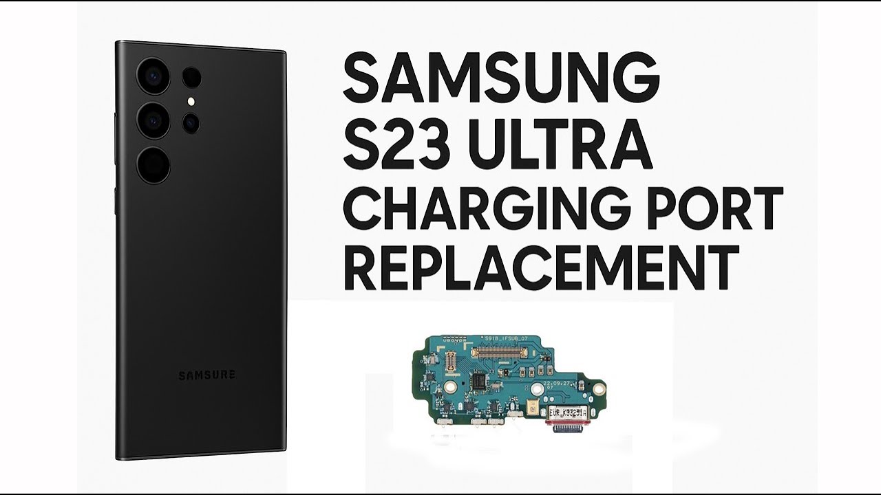 Samsung GALAXY S23 Ultra SM-S918B Charging Port Replacement Tutorial / Wymiana złacza ładowania
