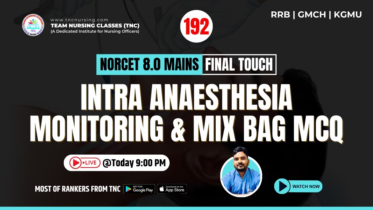 Intra Anaesthesia Monitoring & Mix Bag Mcq  || NORCET 8, RRB, KGMU | By RN Sir