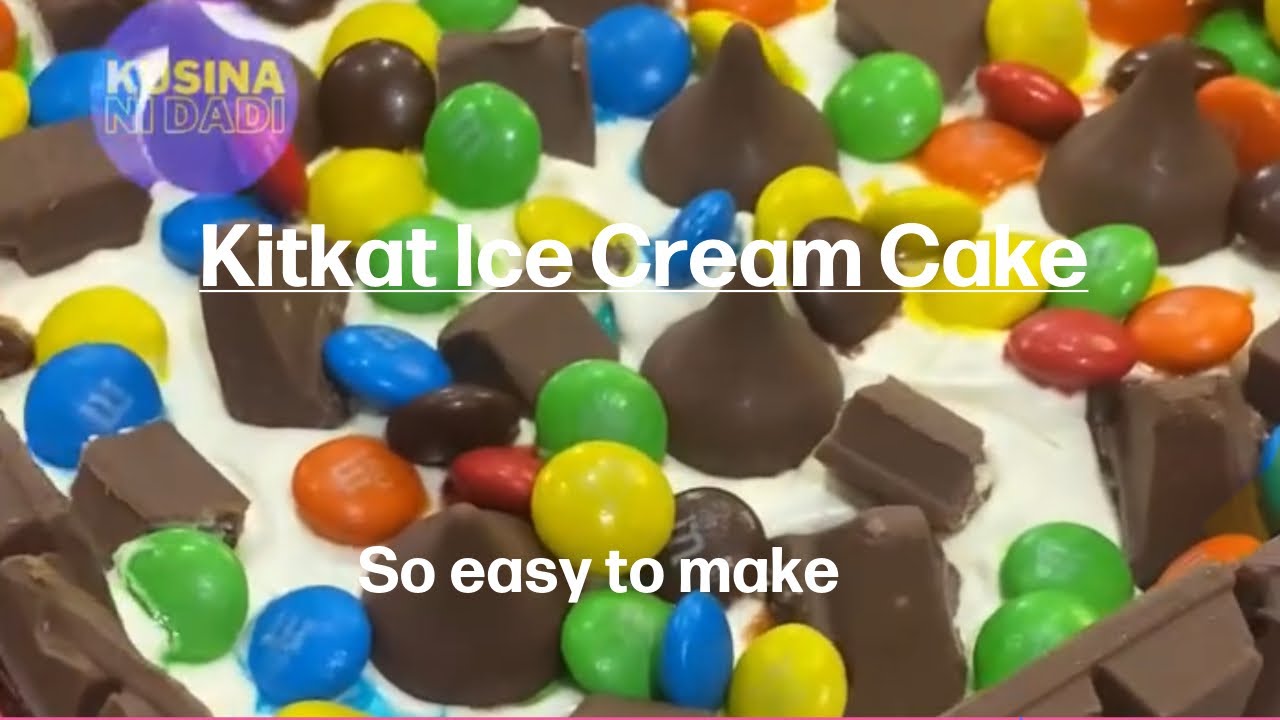 KITKAT ICE CREAM CAKE