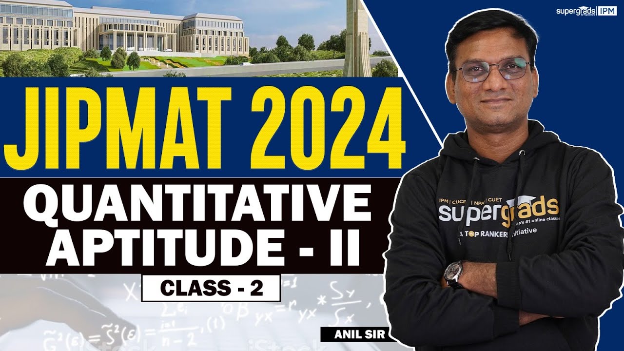 JIPMAT PYQs from 2021 to 2023 | Quantitative Aptitude-II PYQs | JIPMAT PYQs Solution