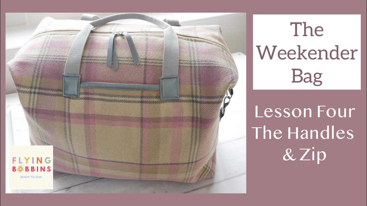 The Weekender Bag - Lesson 4 - The Handles