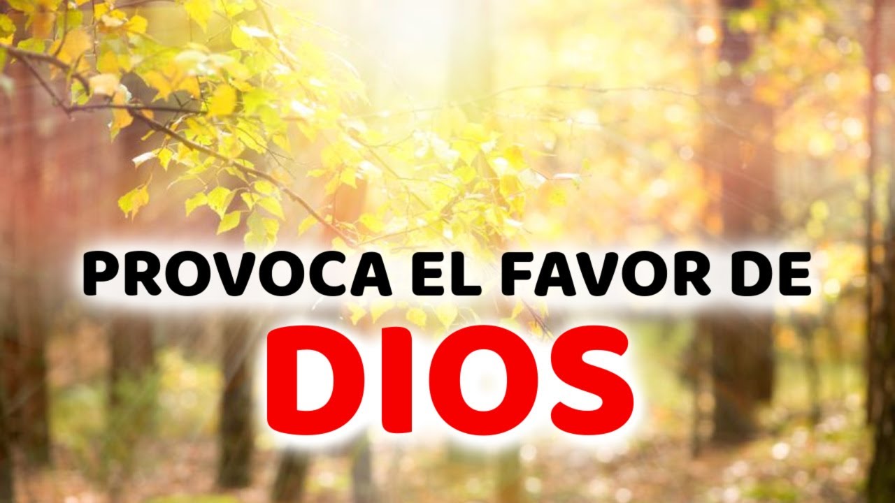 ORACION de la MAÑANA de Hoy Provoca el Favor de Dios con Expectativas y Oración