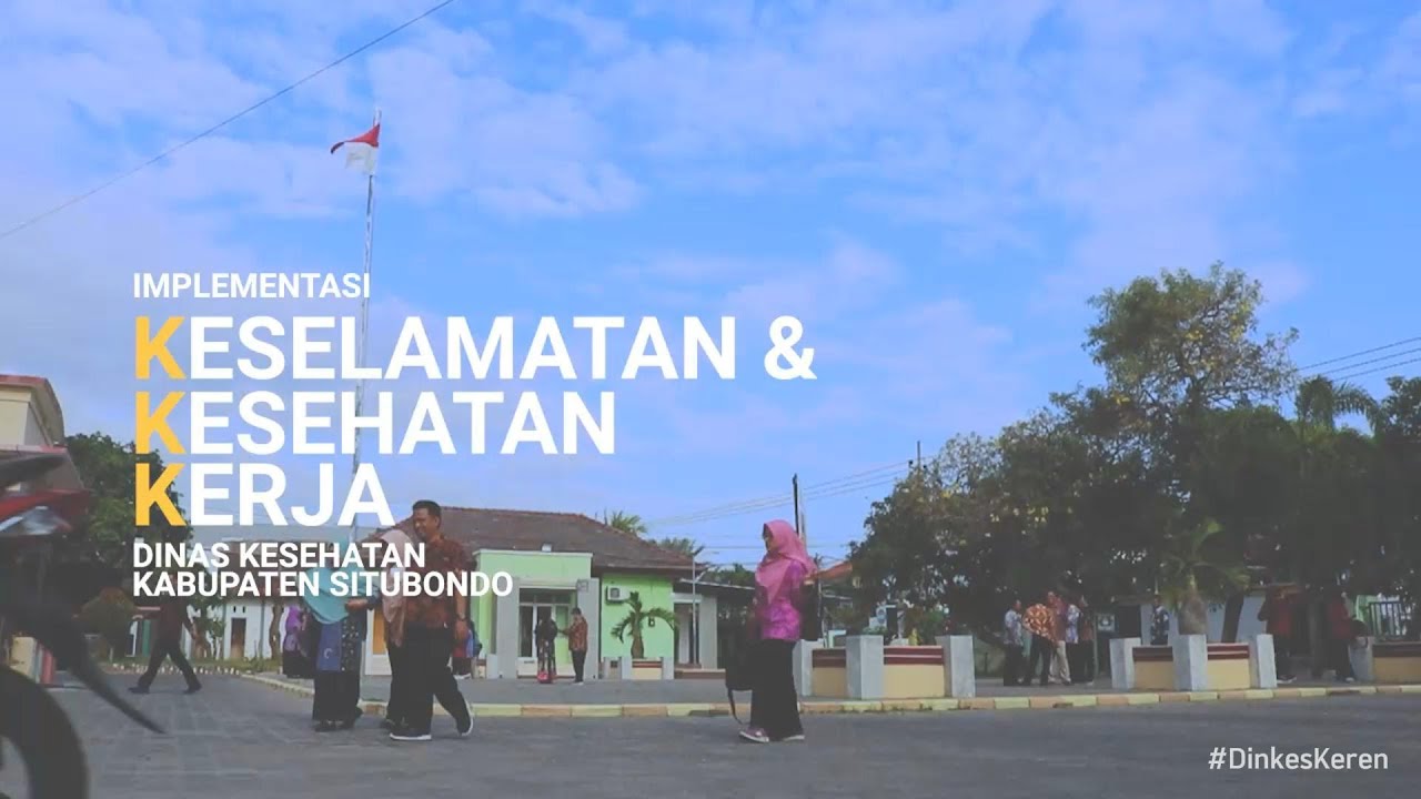 Implementasi Keselamatan Dan Kesehatan Kerja di Dinas Kesehatan Kabupaten Situbondo