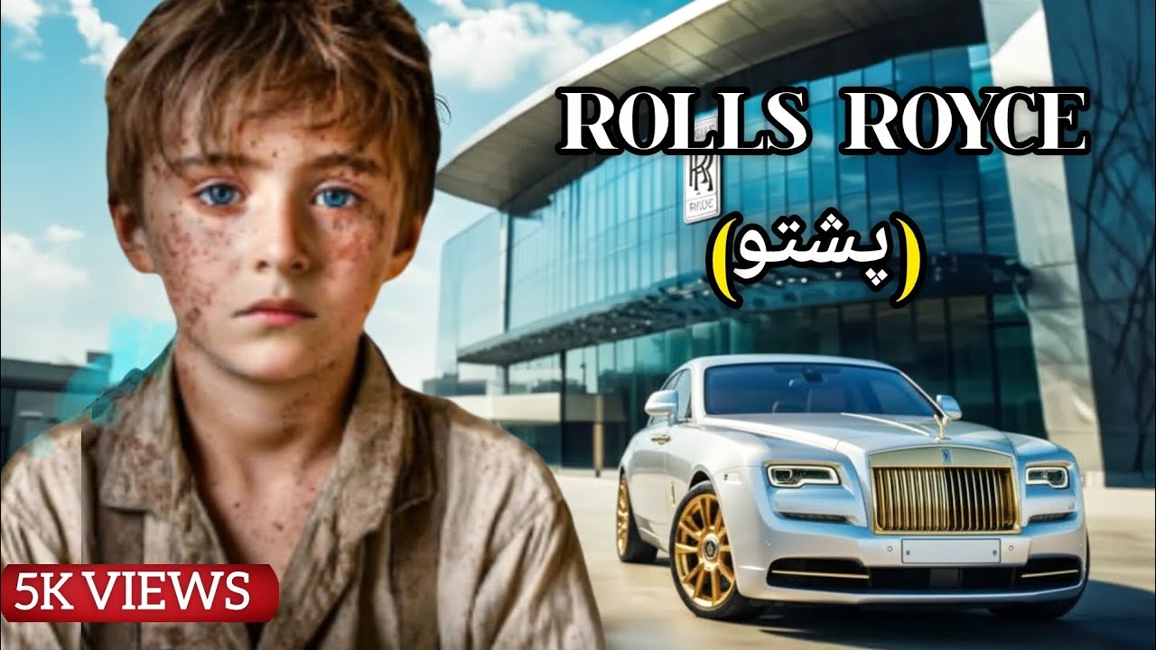 How A Poor Boy Created Rolls Royce | Posto |سنگہ یو عریب الک گھڑے جوڑ کڑا🚖