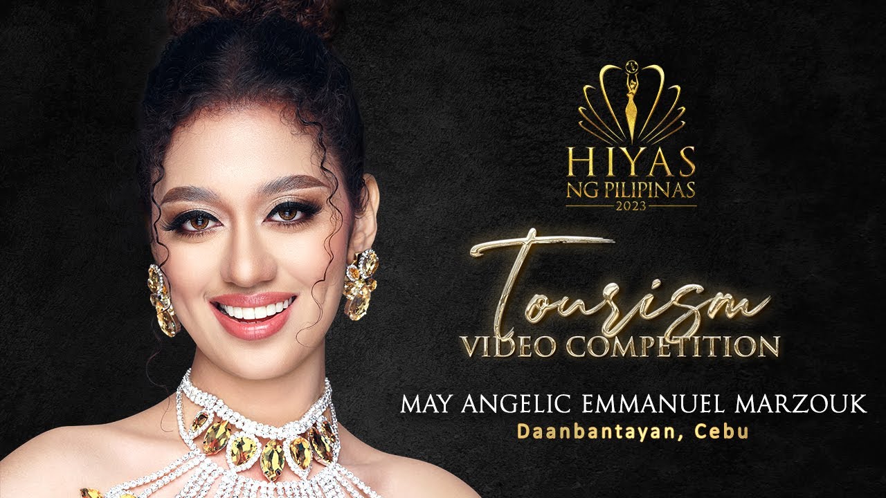 May Angelic Emmanuel Marzouk | Daanbantayan Cebu | Hiyas ng Pilipinas 2023 Tourism Video Competition