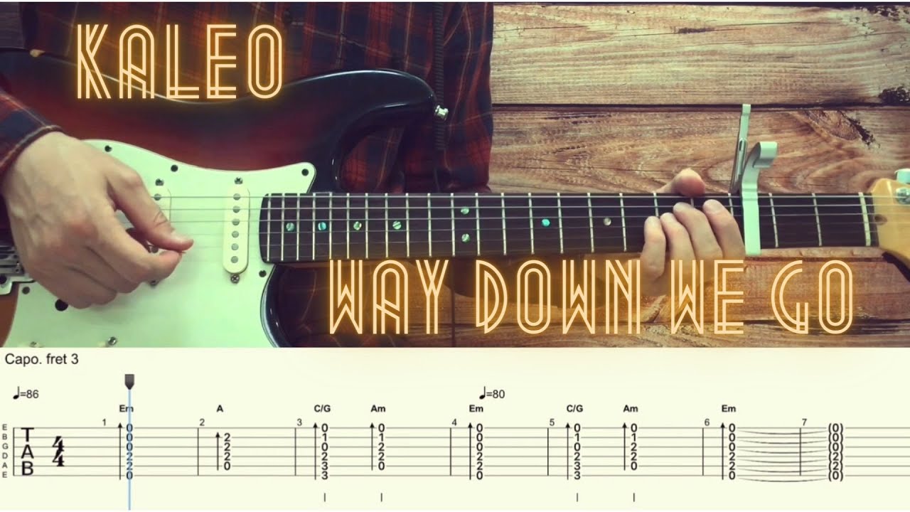 KALEO - Way Down We Go / Guitar Tutorial / Tabs + Chords + Solo