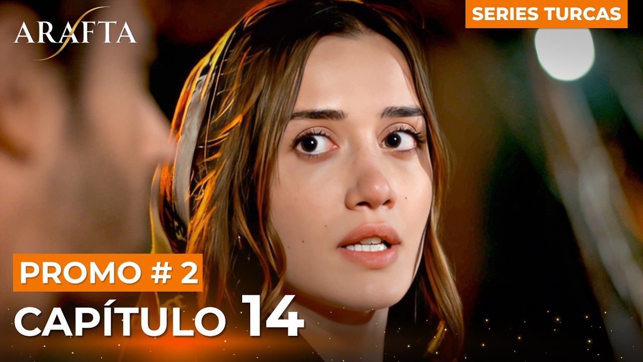 Arafta | Episodio 14 &ndash; Avance 2 | Novelas Turcas En Espa&ntilde;ol #EP14