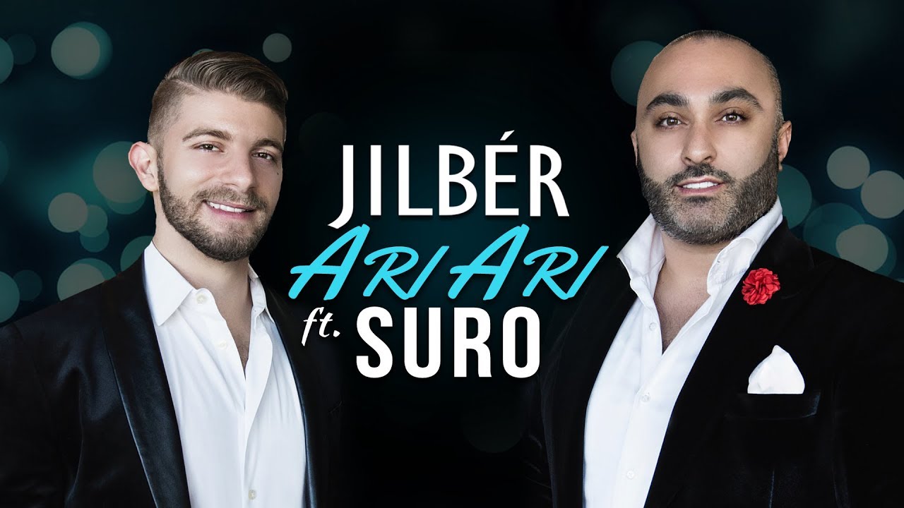 Jilb&eacute;r - Ari Ari (ft. Suro)